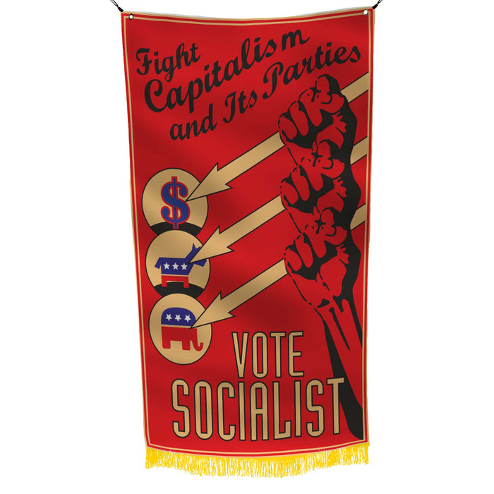 Fight Capitalism And Its Parties - Vote Socialist Flag Banner